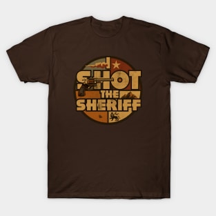 I Shot The Sheriff Slang T-Shirt